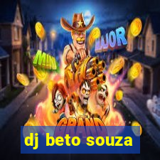 dj beto souza